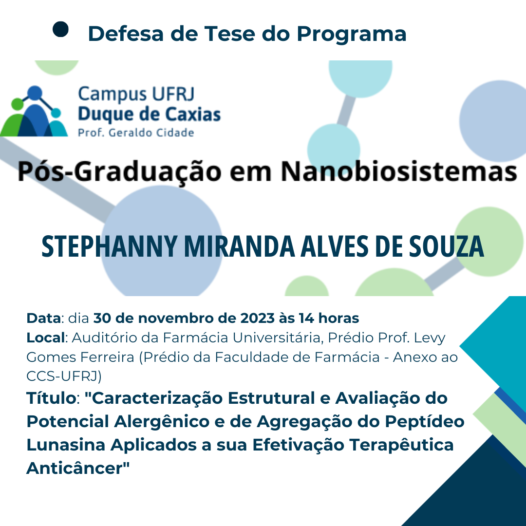  Primeira Defesa de Tese do Programa Pós-Graduação em Nanobiossistemas