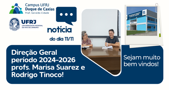 Bem vindos Direção Geral profs. Marisa Suarez e Rodrigo Tinoco 2024 2026 580 x 309 px