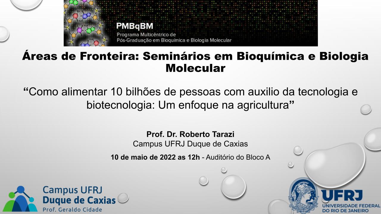 palestra da disciplina Áreas de Fronteira: Seminários em Bioquímica e Biologia Molecular